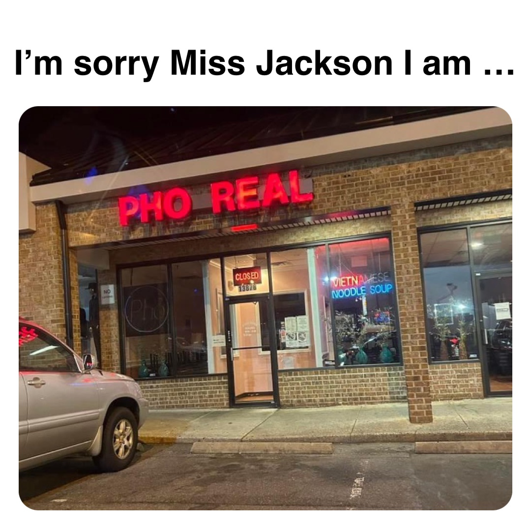 Double tap to edit I’m sorry Miss Jackson I am …