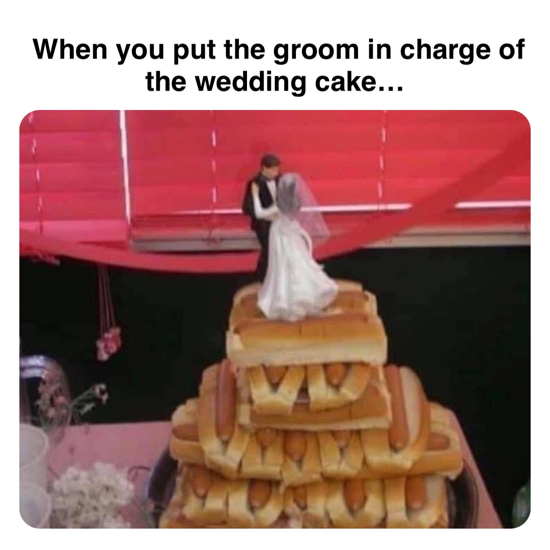 Double tap to edit When you put the groom in charge of the wedding cake…