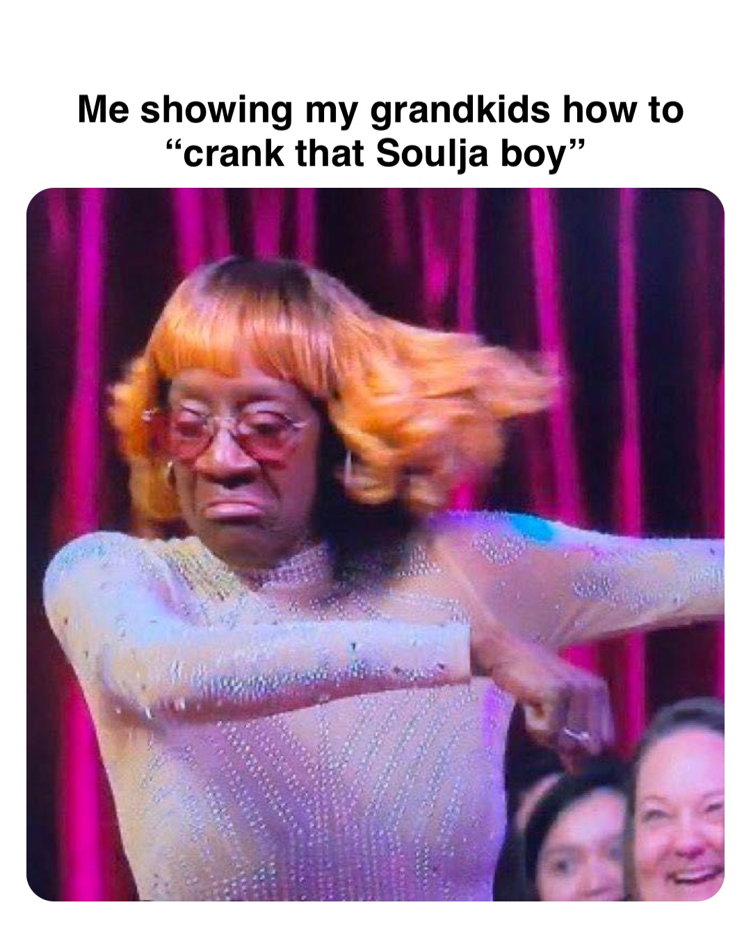 Double tap to edit Me showing my grandkids how to “crank that Soulja boy”