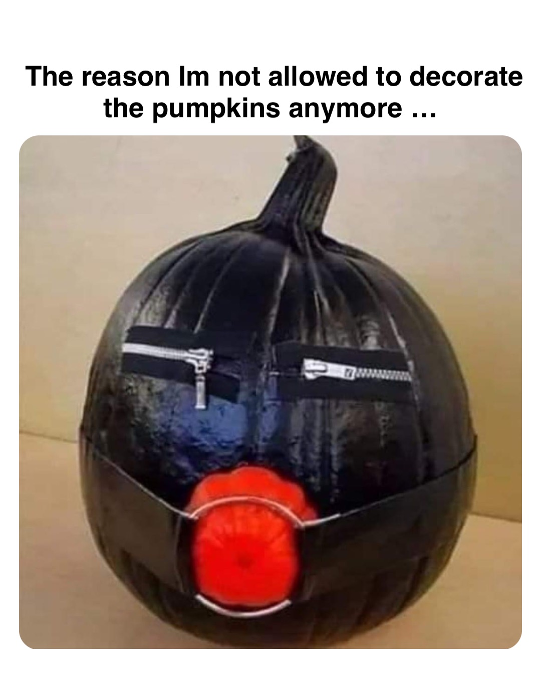 Double tap to edit The reason Im not allowed to decorate the pumpkins anymore …