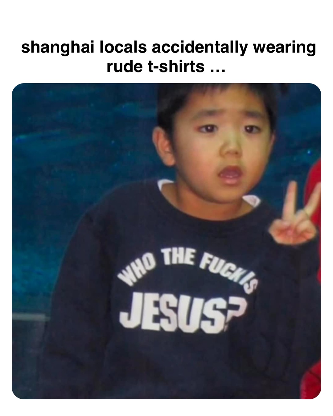 Double tap to edit shanghai locals accidentally wearing rude t-shirts …