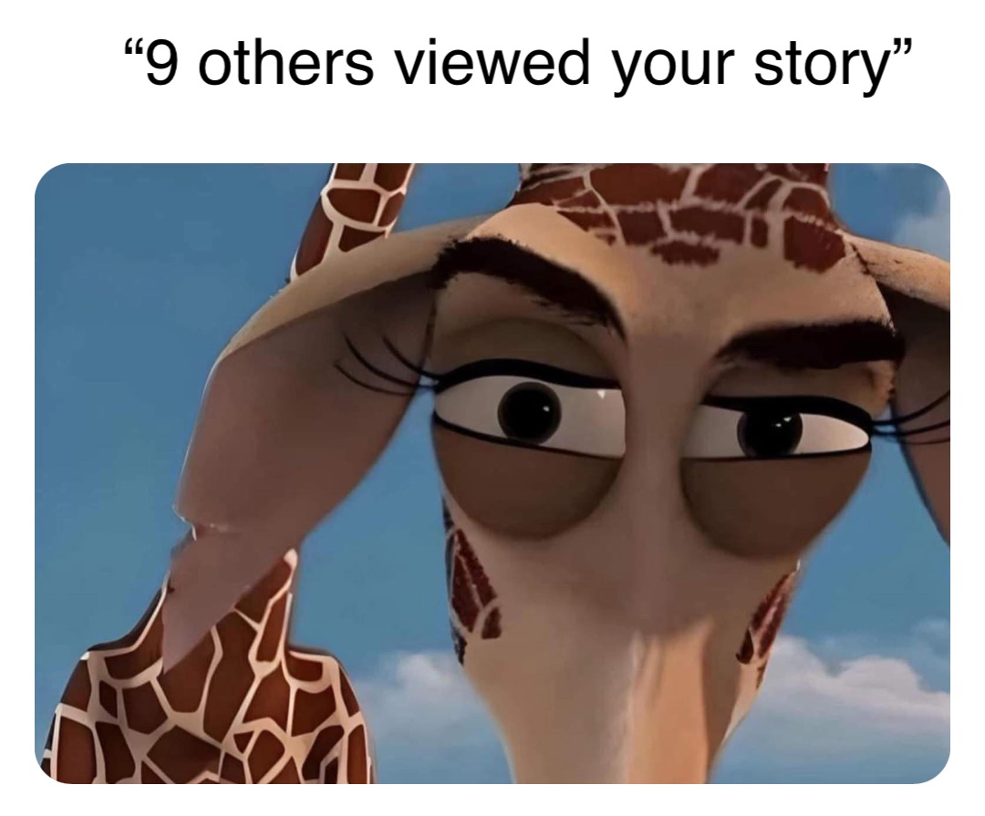 Double tap to edit “9 others viewed your story”