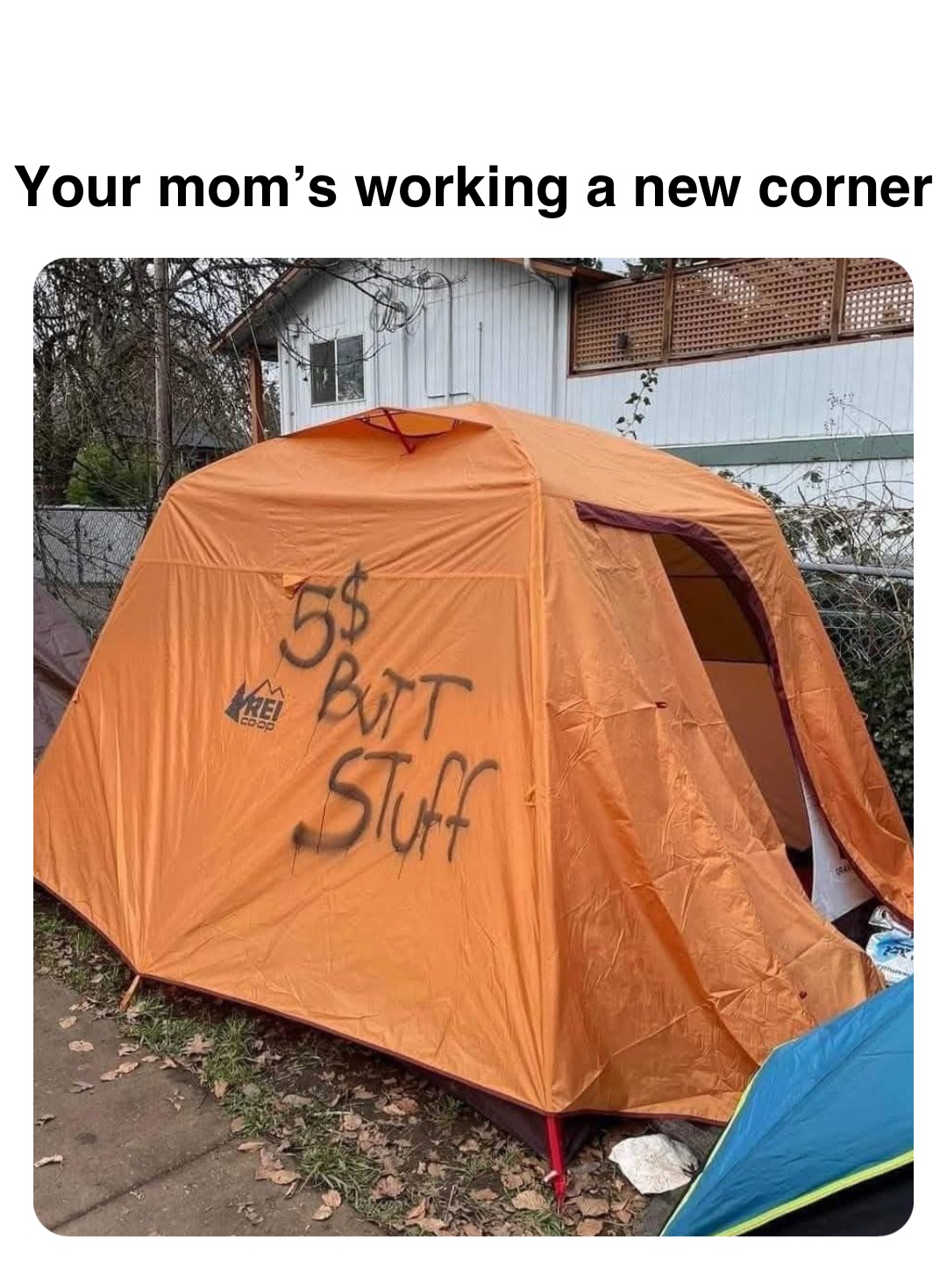 Double tap to edit Your mom’s working a new corner