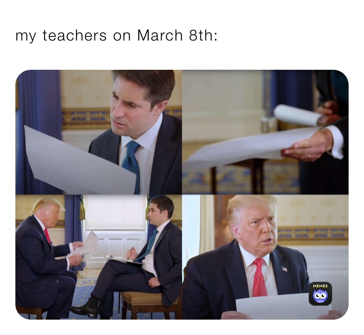 my teachers on March 8th: