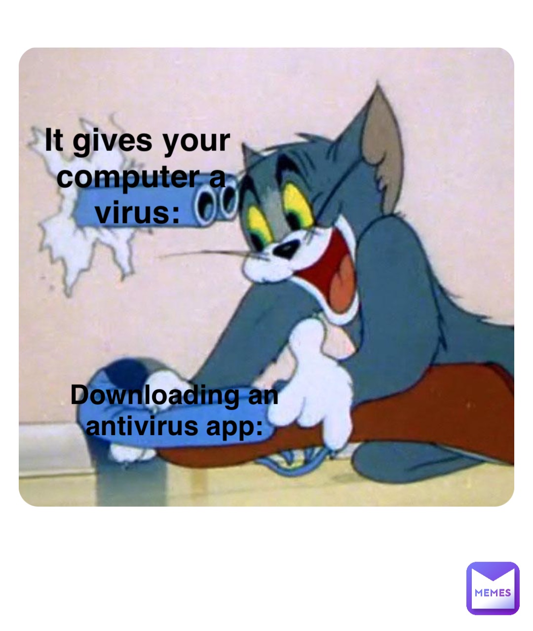 Downloading an antivirus app: It gives your computer a virus:
