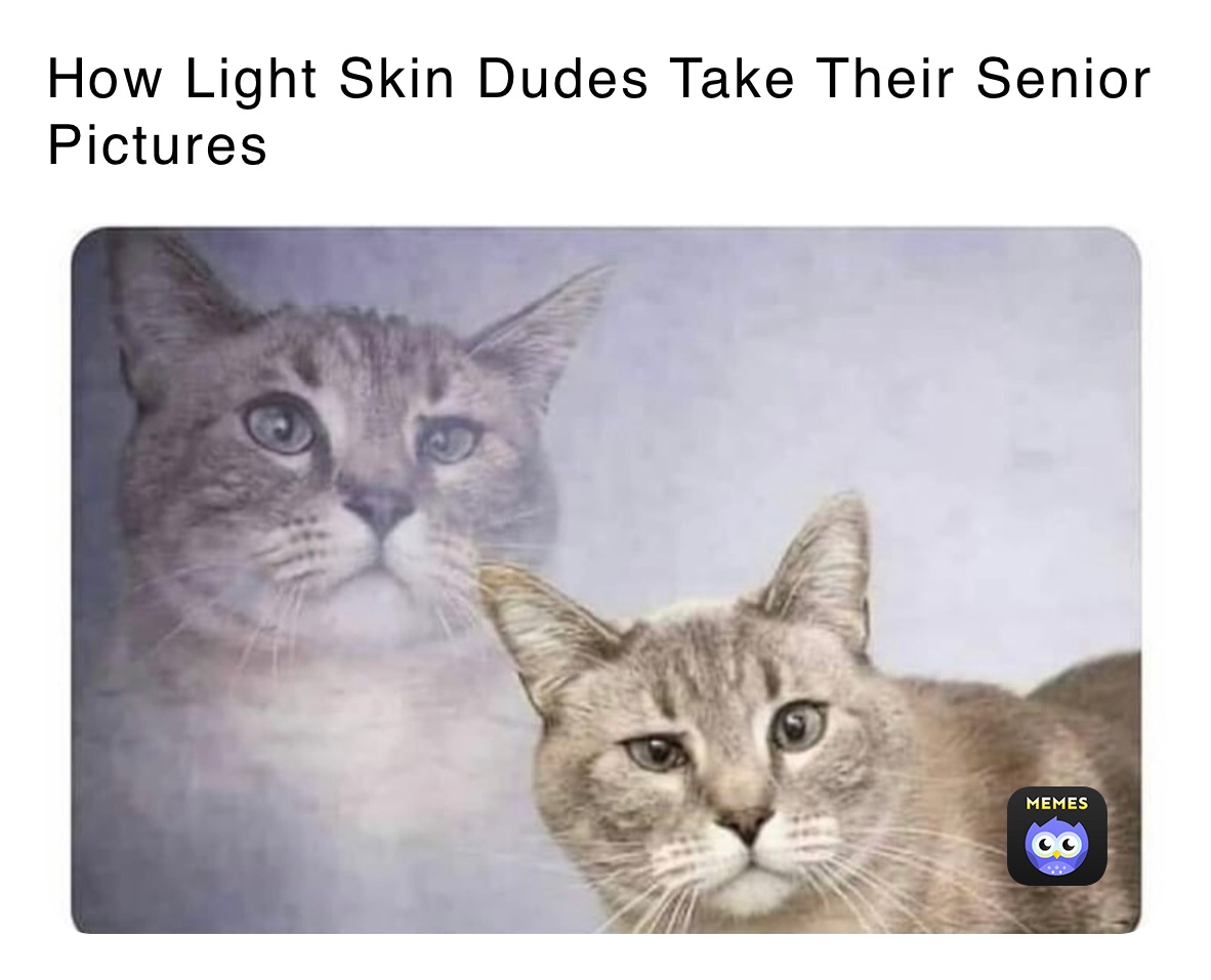 How Light Skin Dudes Take Their Senior Pictures 