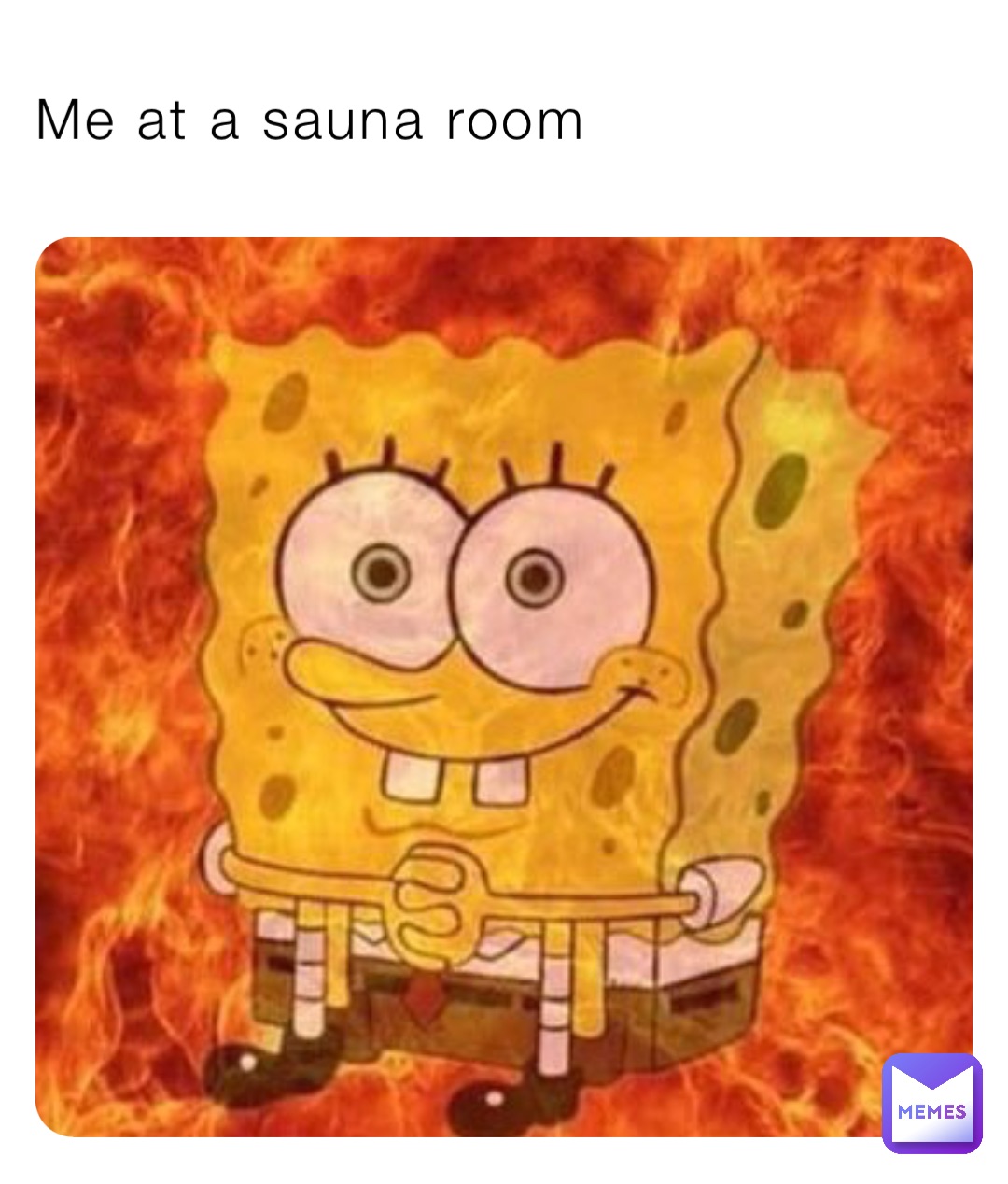 Me at a sauna room | @ez8282 | Memes