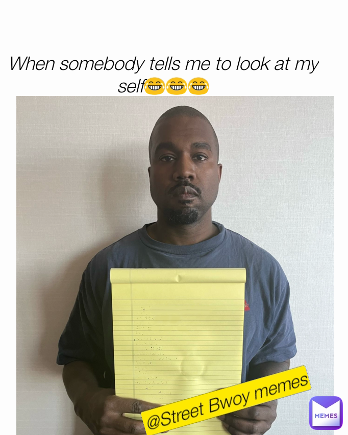 Meme by StreetBwoy