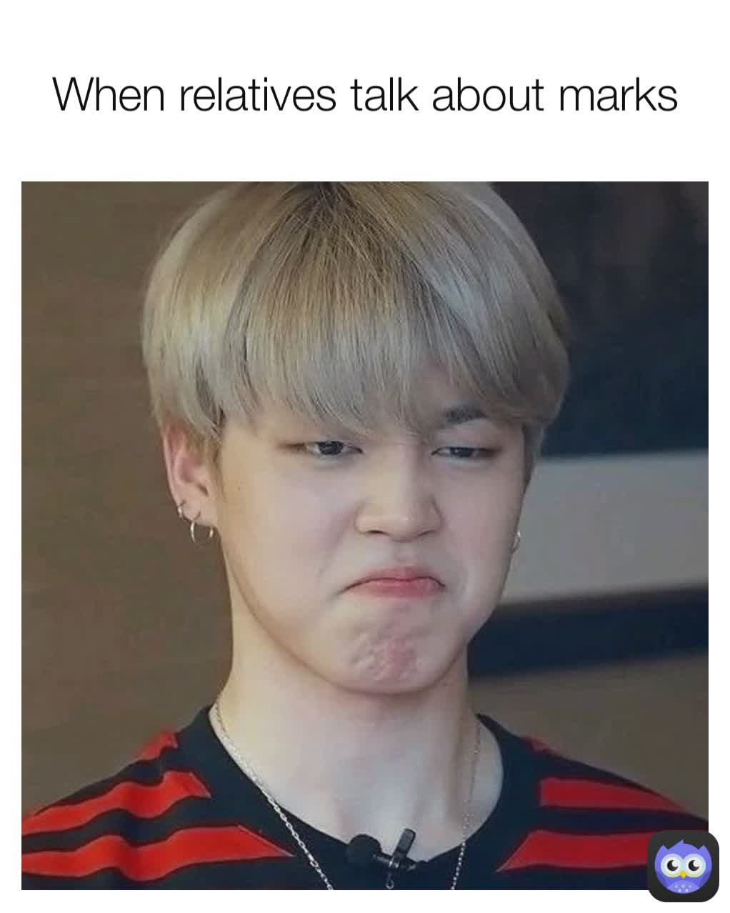 When relatives talk about marks