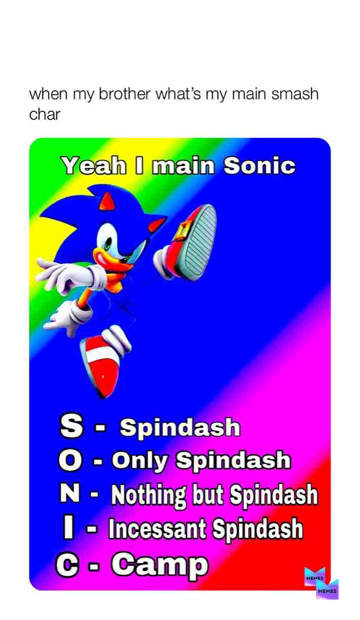 Sonic is best smash char