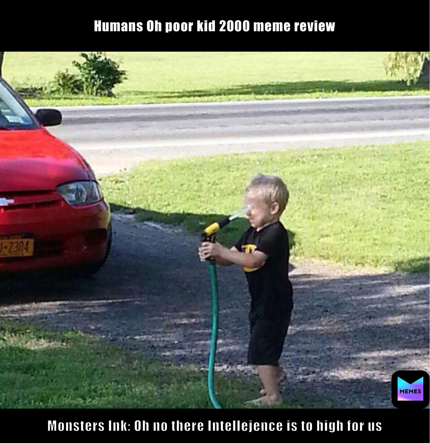 Humans Oh poor kid 2000 meme review Monsters Ink: Oh no there Intellejence is to high for us