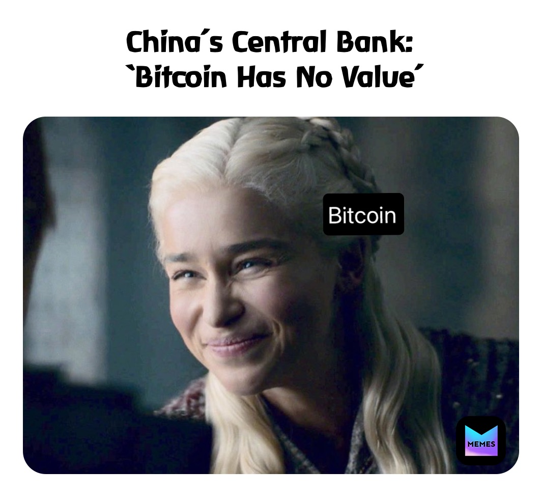China’s Central Bank:
 ‘Bitcoin Has No Value’