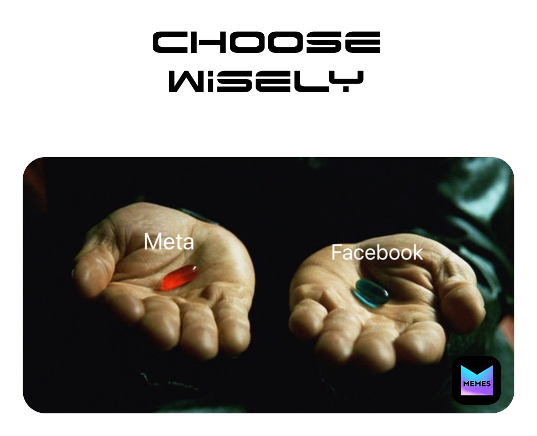 Choose 
wisely 
