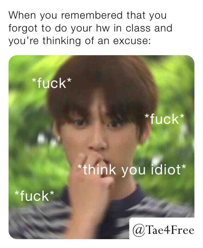 Well, I would be lying if this wasn’t me #bts #btsarmy #btsmemes
