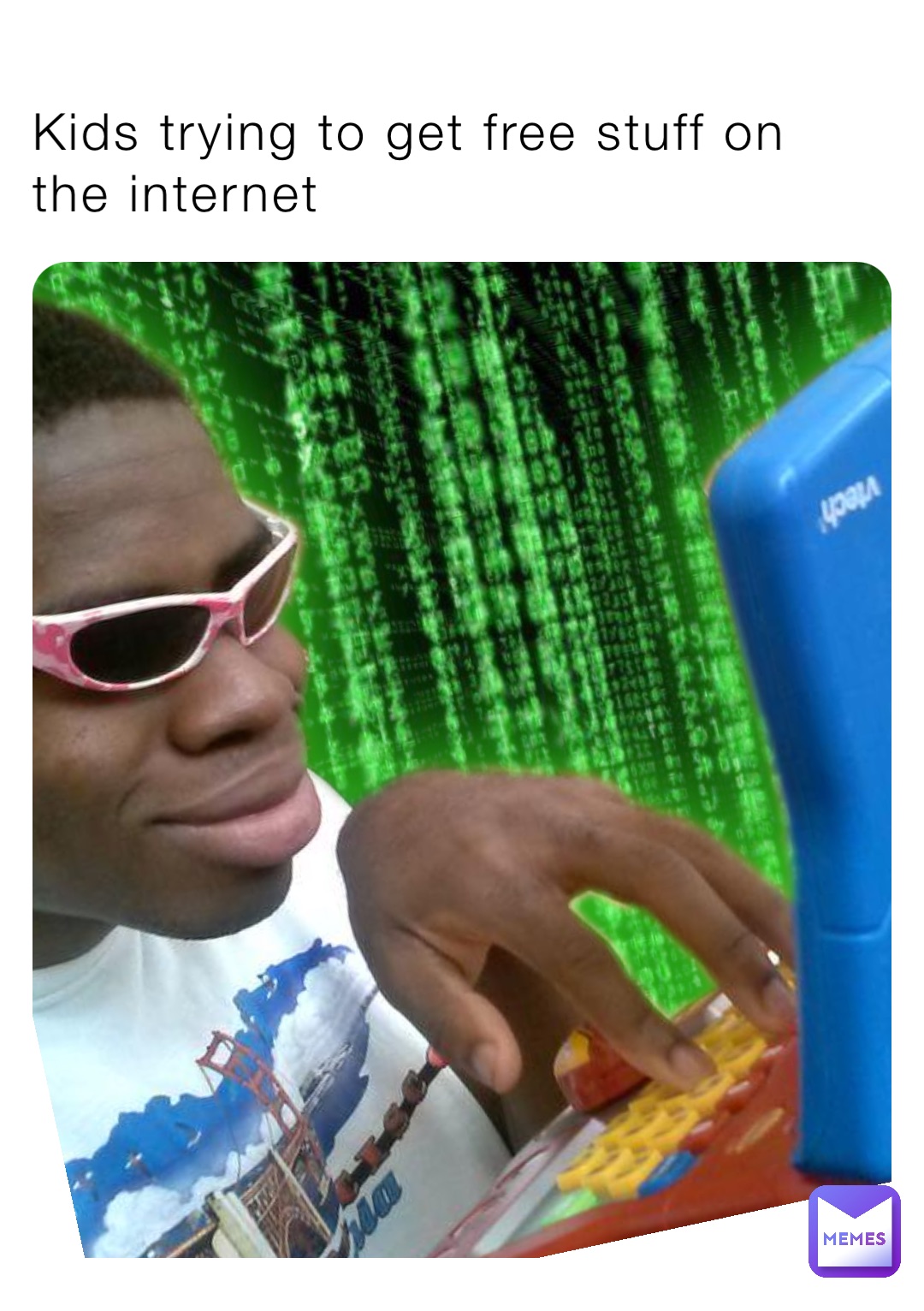 Kids trying to get free stuff on the internet