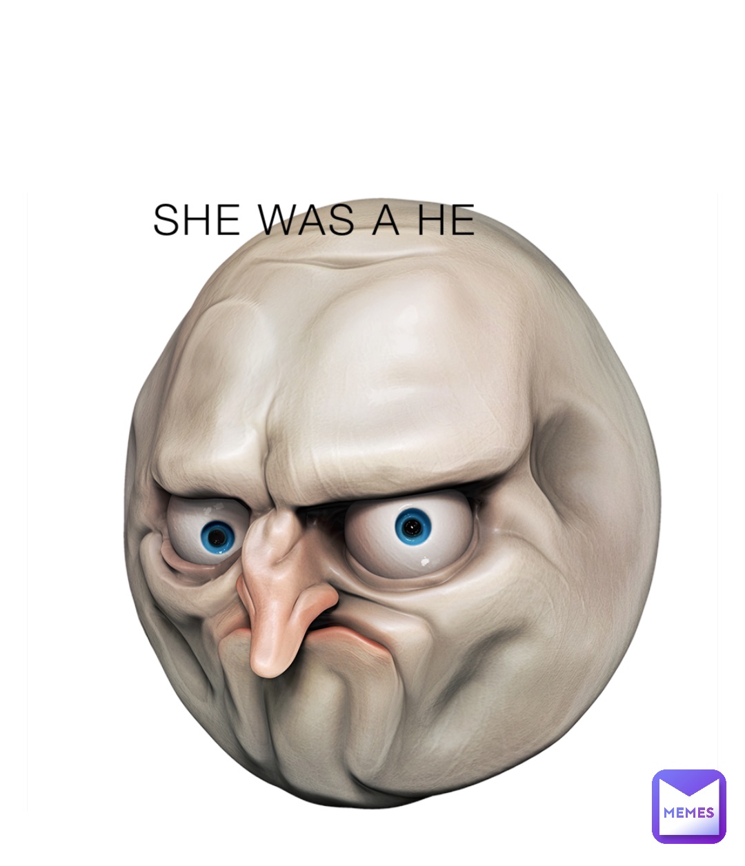 SHE WAS A HE