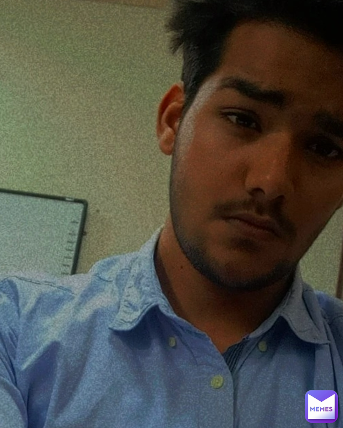 Meme by hadeeqrajpoot