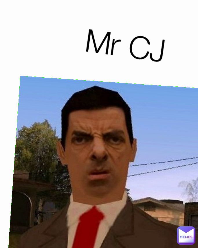 Mr CJ
