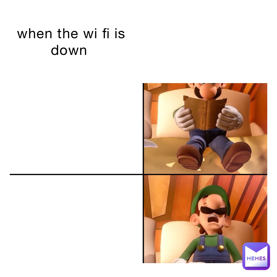 when the wi fi is down