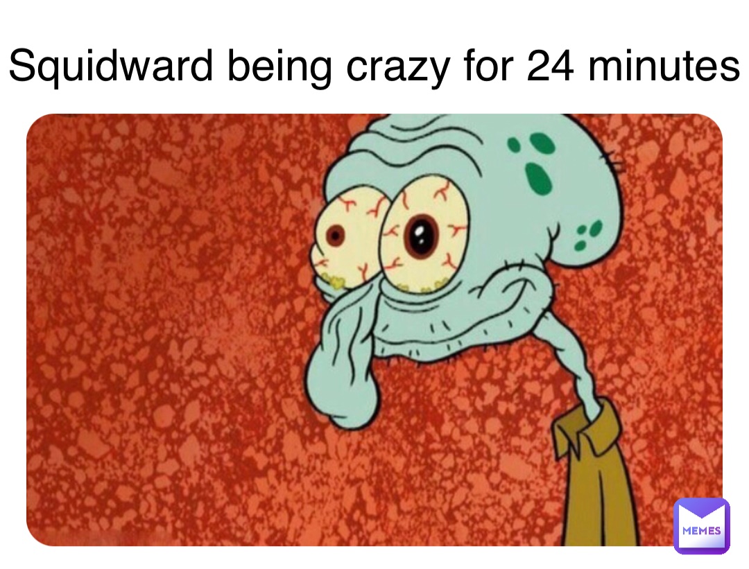 squidward mad