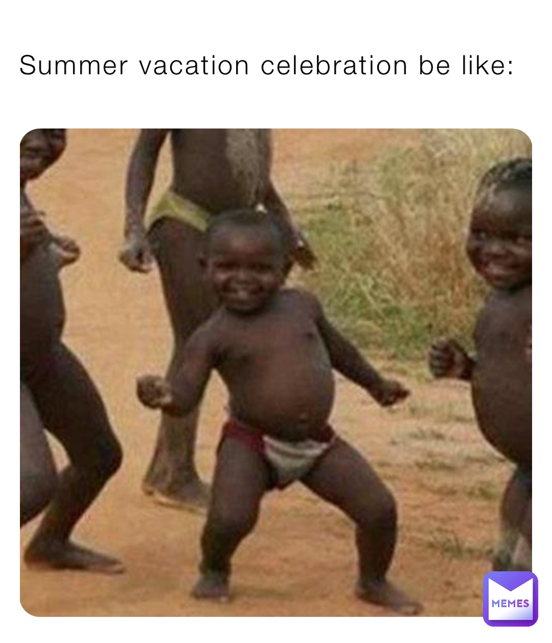 Summer vacation celebration be like: