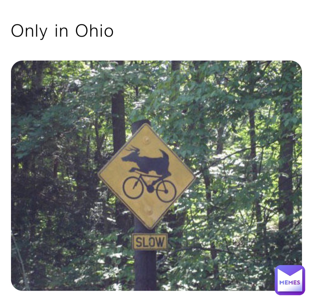 Only in Ohio