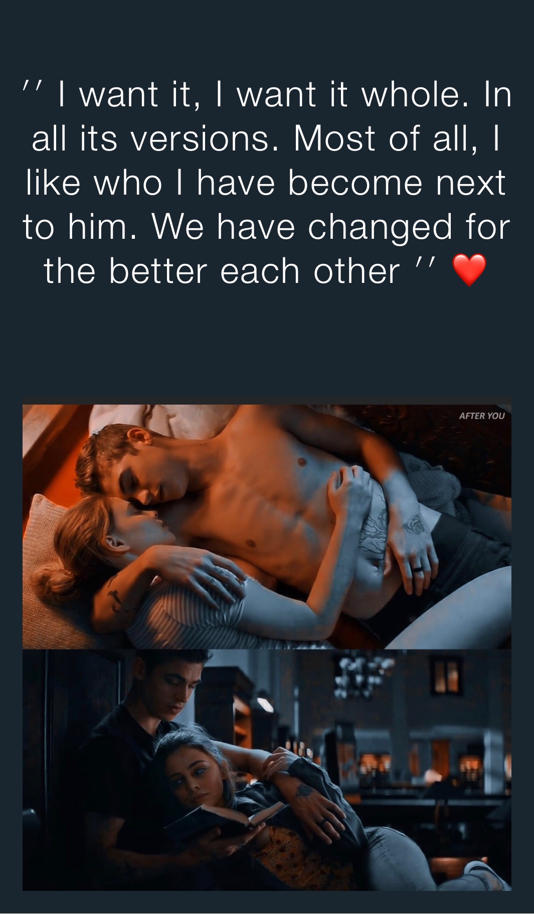 ′′ I want it, I want it whole. In all its versions. Most of all, I like who I have become next to him. We have changed for the better each other ′′ ❤️
