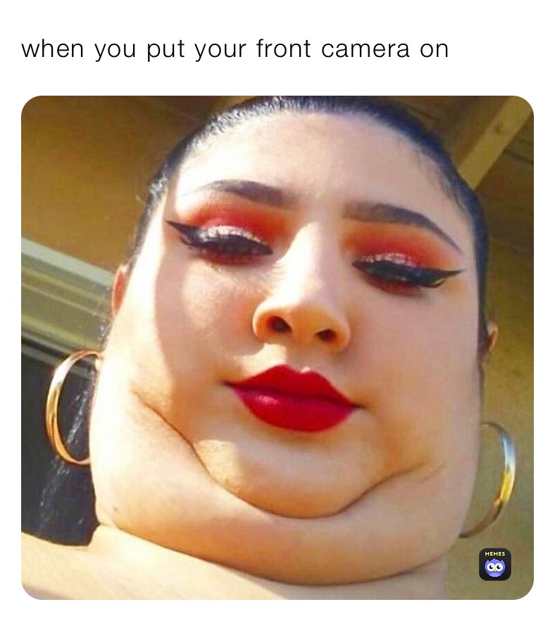 when you put your front camera on￼