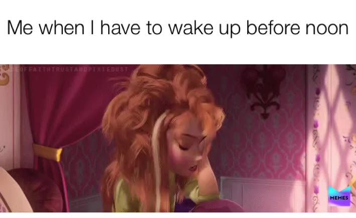 I’m so not a morning person                        #frozen  #wakeup  #funny