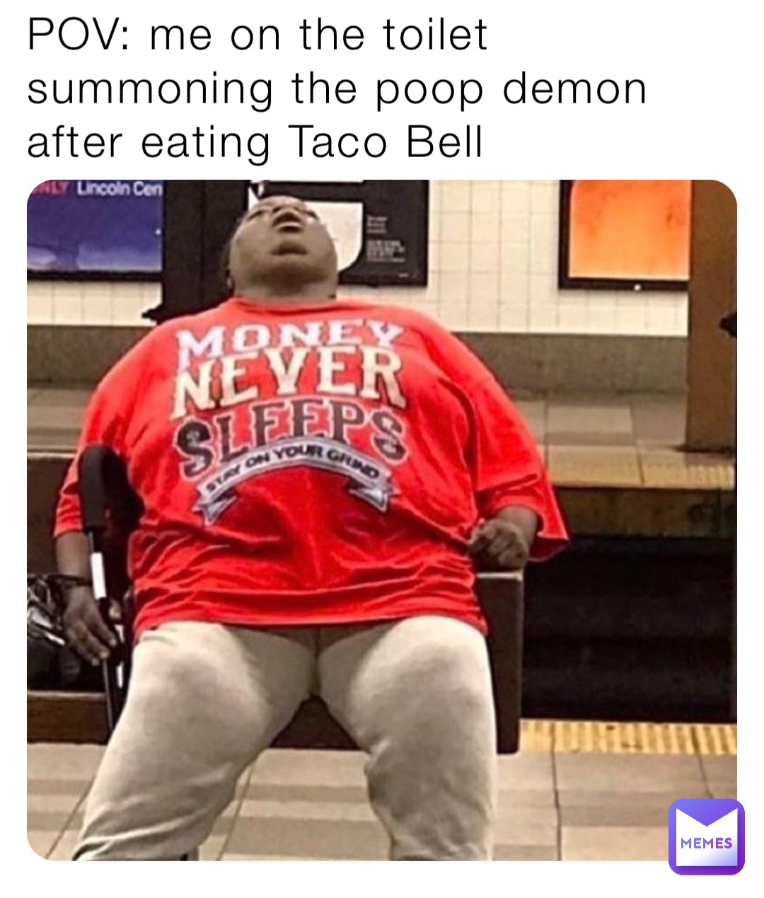 POV: me on the toilet summoning the poop demon after eating Taco Bell