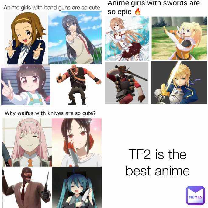 TF2 is the best anime