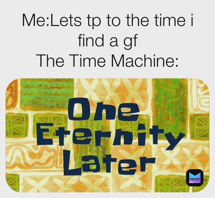 Meme by mashedpotato