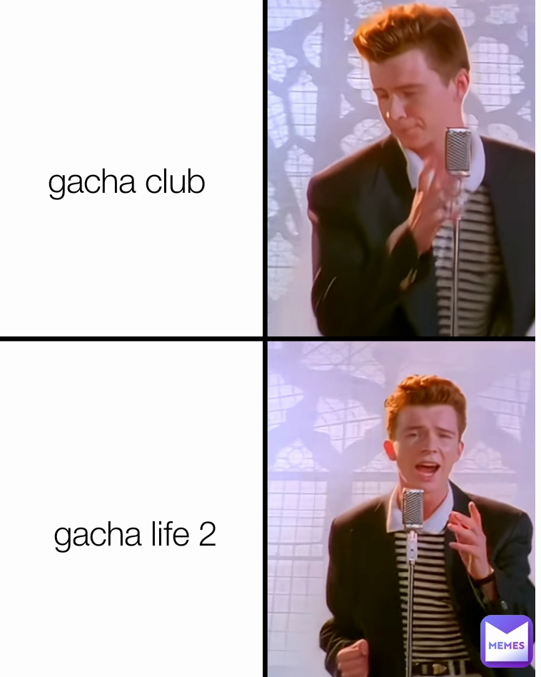 Gacha Life Memes!