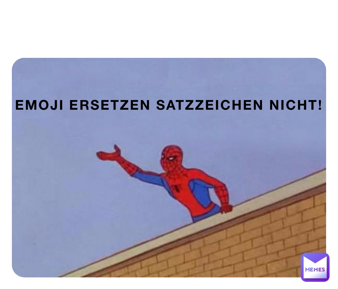 Emoji ersetzen Satzzeichen NICHT!