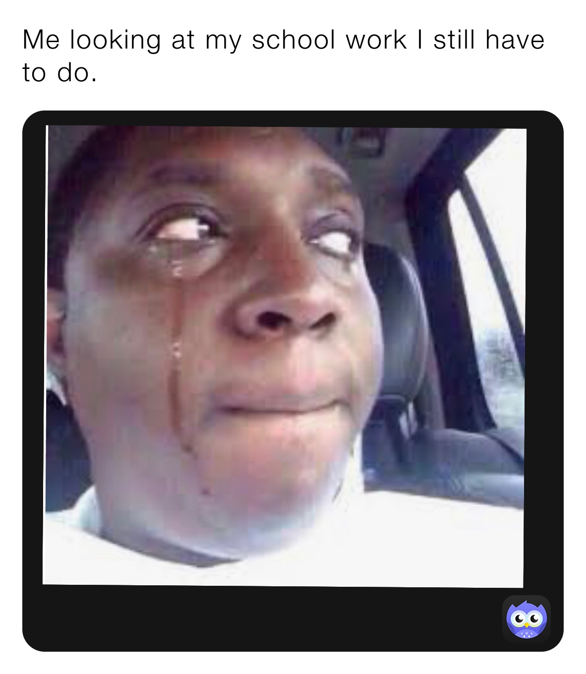 Me looking at my school work I still have to do.