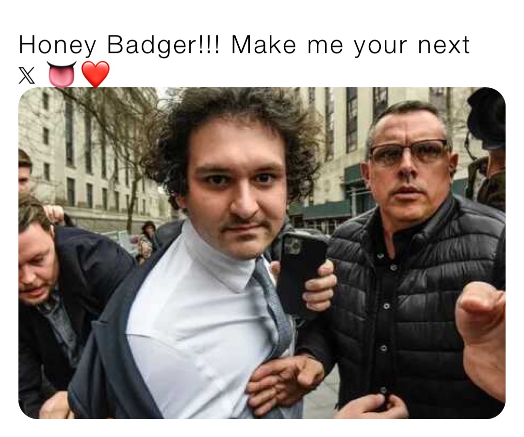 Honey Badger!!! Make me your next 𝕏 👅❤️