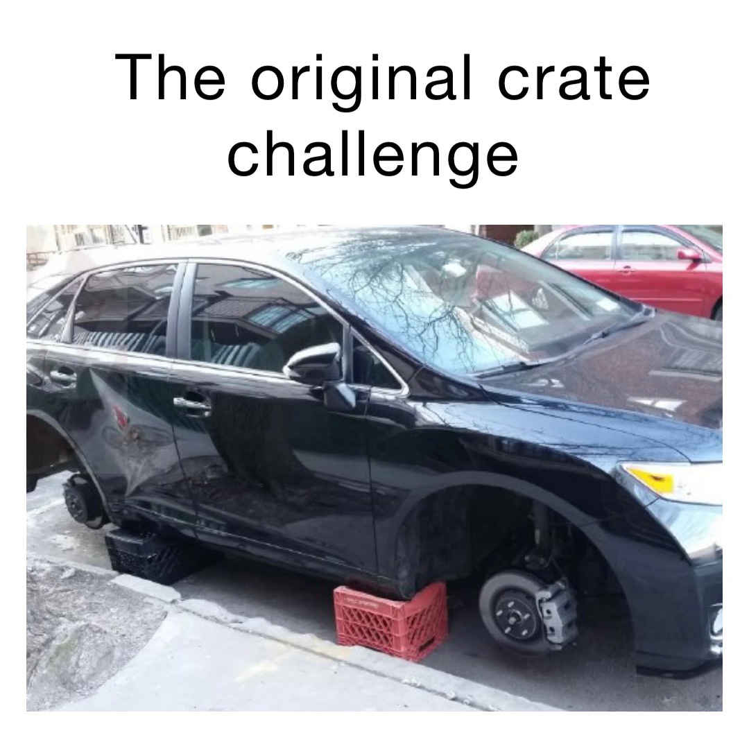 The original crate challenge