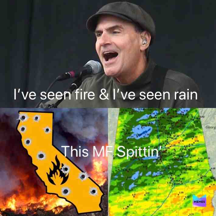 From me to you! 🖤😂🤣😜 It’s true tho #true #california #alabama #fire #rain #jamestaylor #weather #thismfspittin #funny #comedy #comedian #standup #laugh #humor #viral #lol #lmao #joke #joking