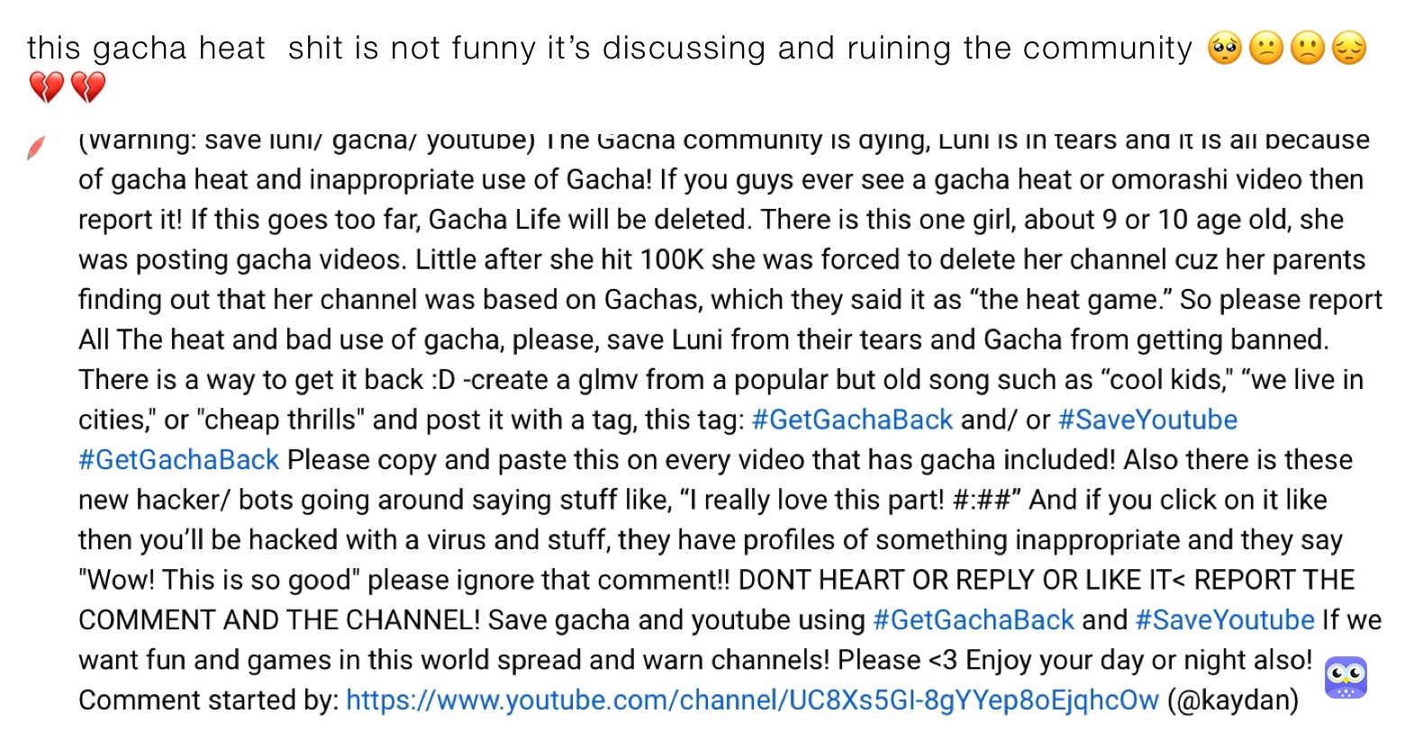 this gacha heat  shit is not funny it’s discussing and ruining the community 🥺😕🙁😔💔💔 