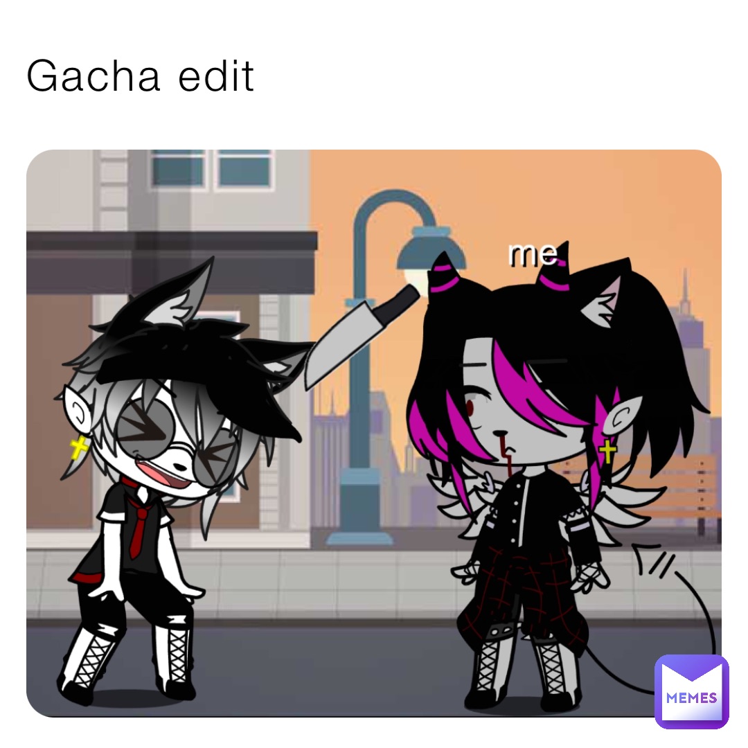 Gacha edit