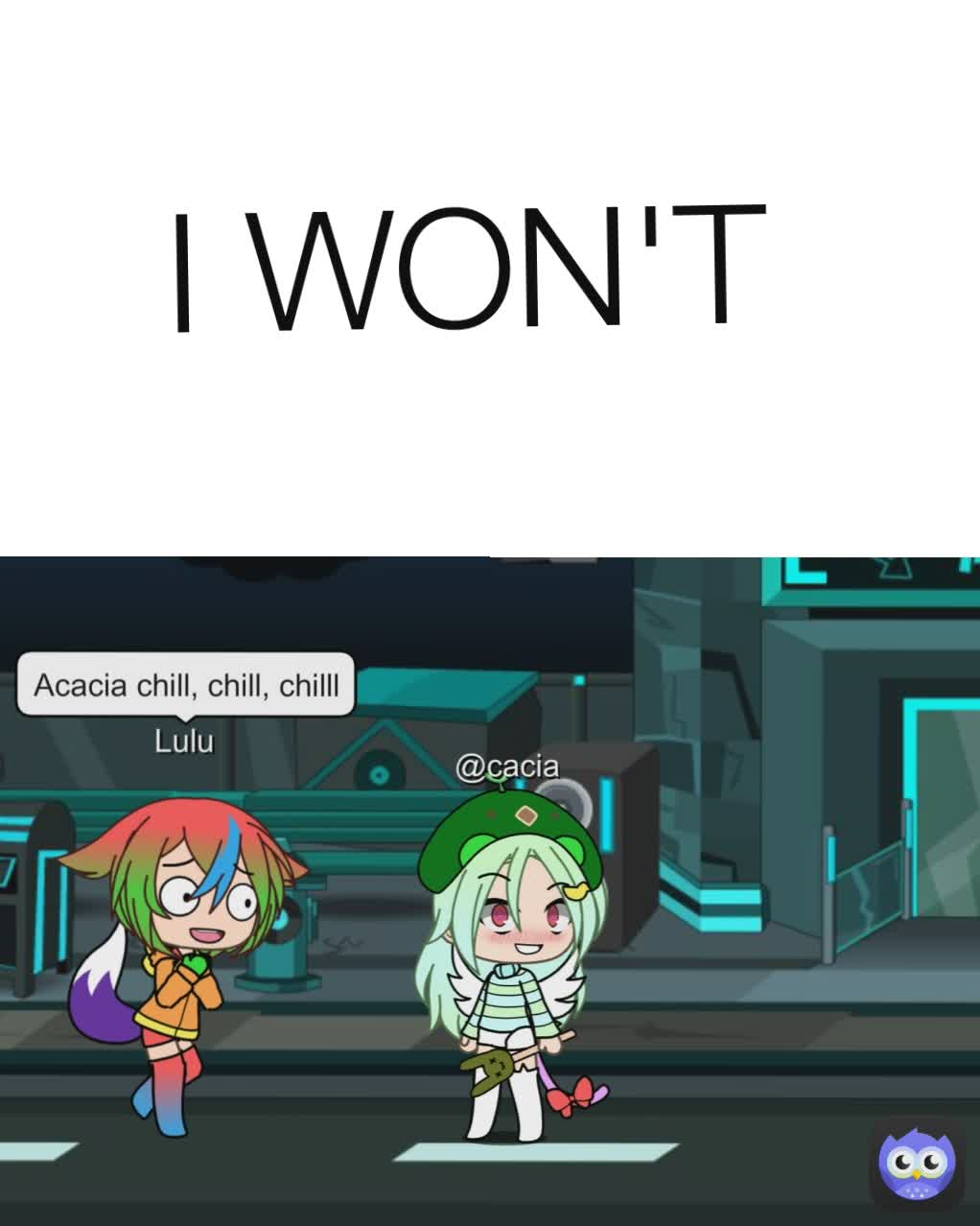 I WON'T 