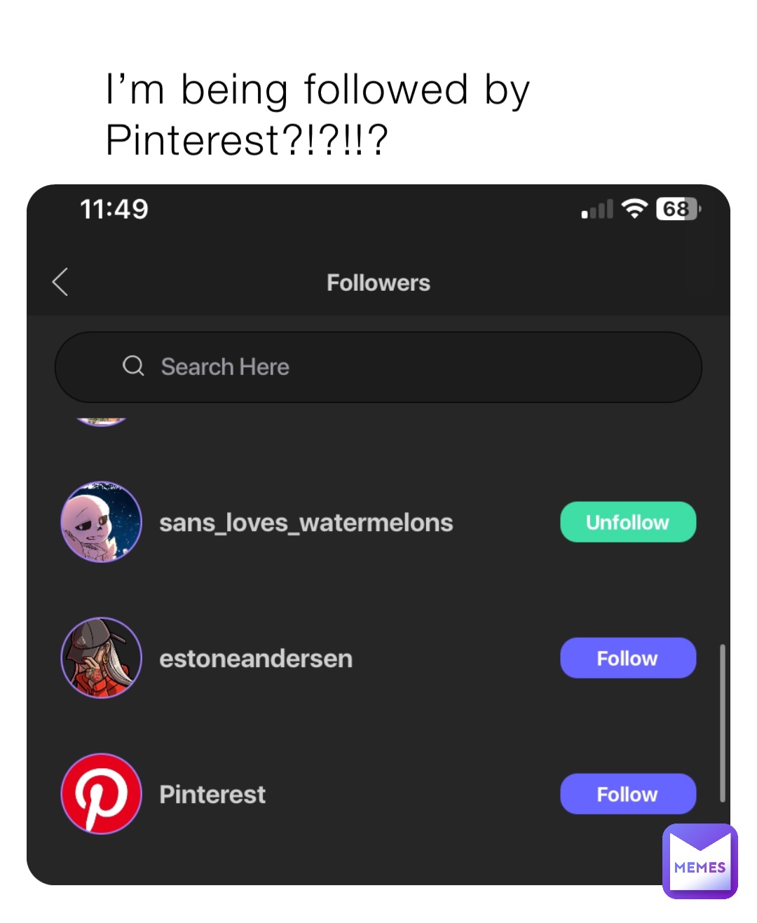 I’m being followed by Pinterest?!?!!?