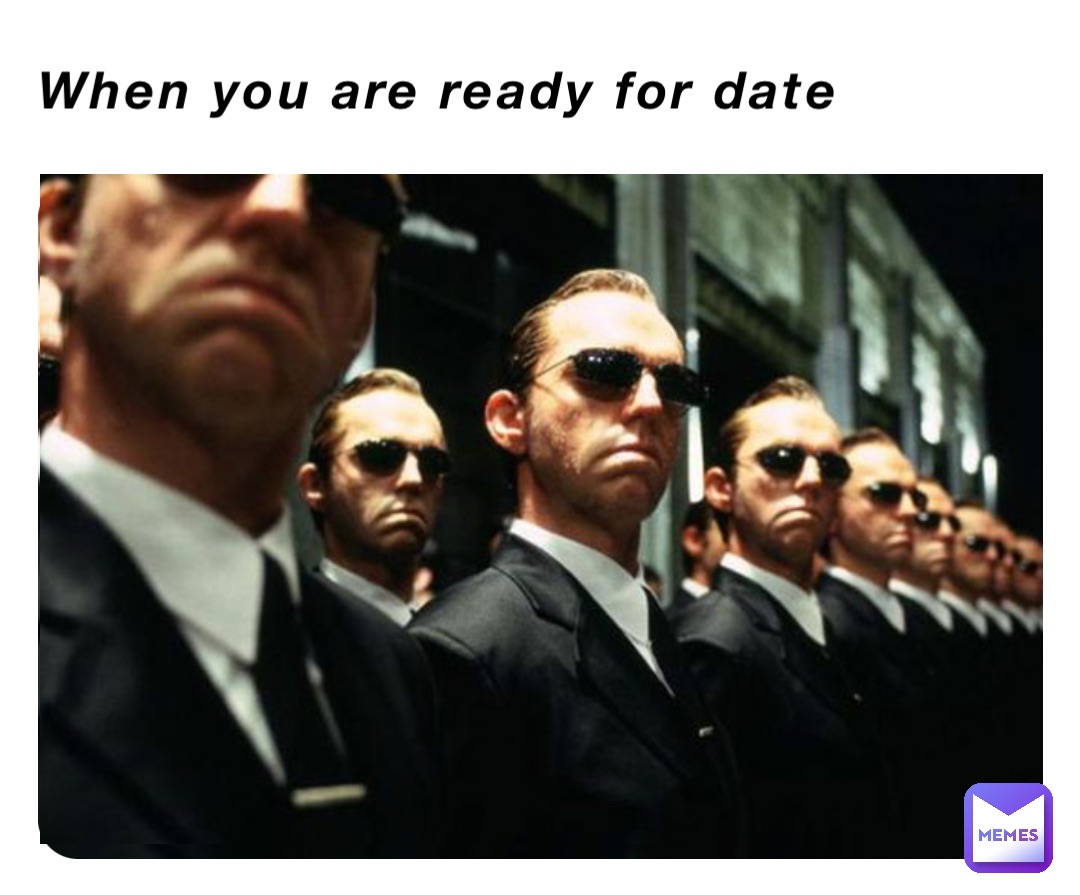 When you are ready for date