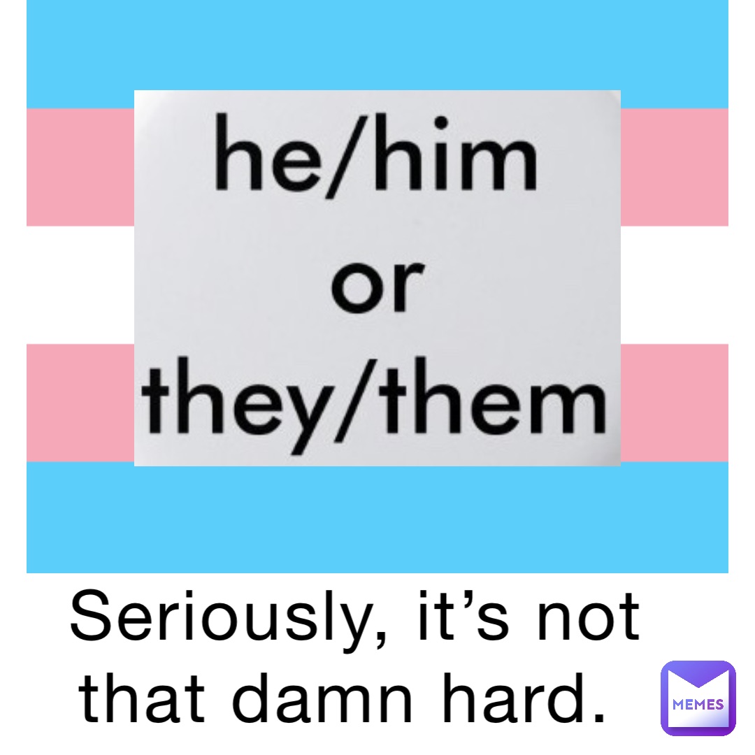 Seriously, it’s not that damn hard.