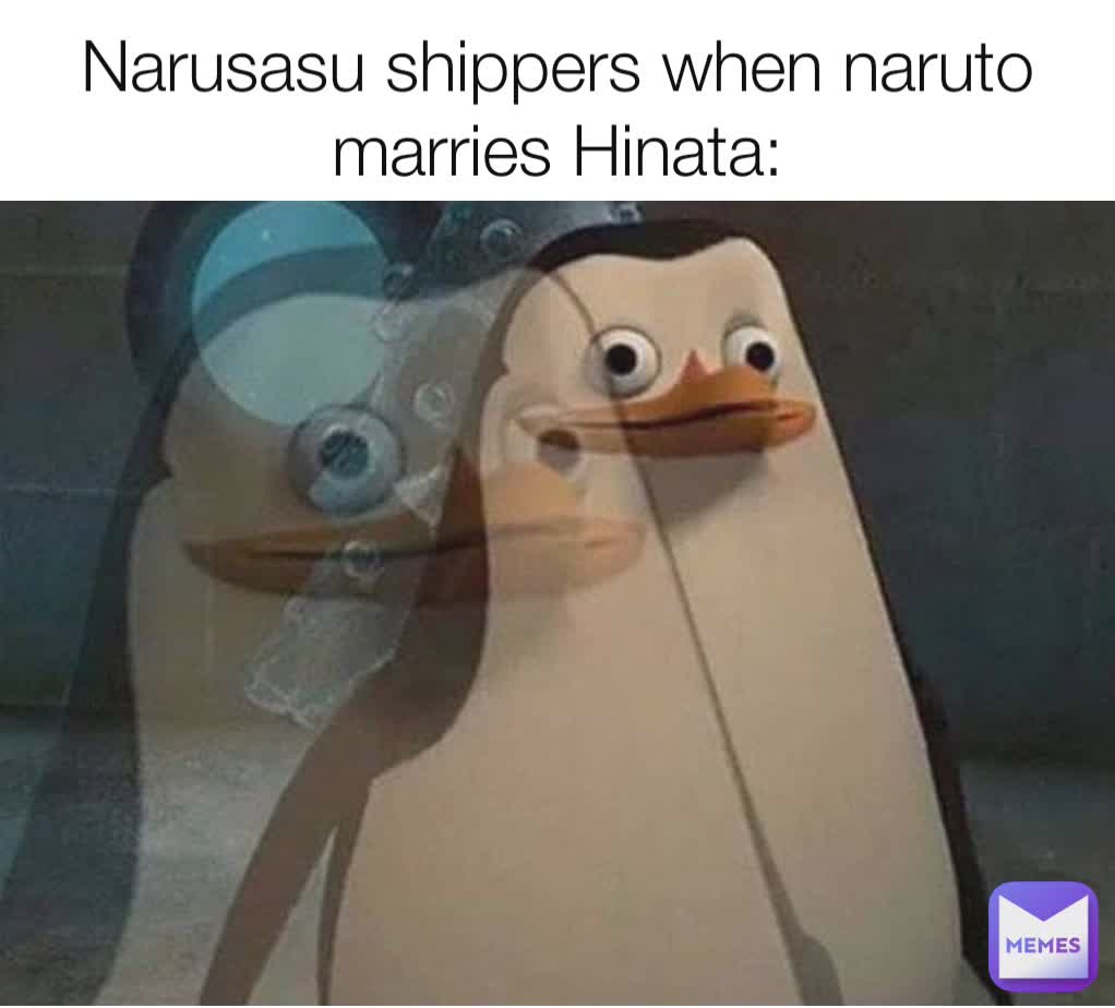 Narusasu shippers when naruto marries Hinata:
