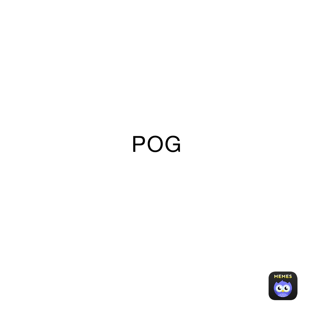 POG

