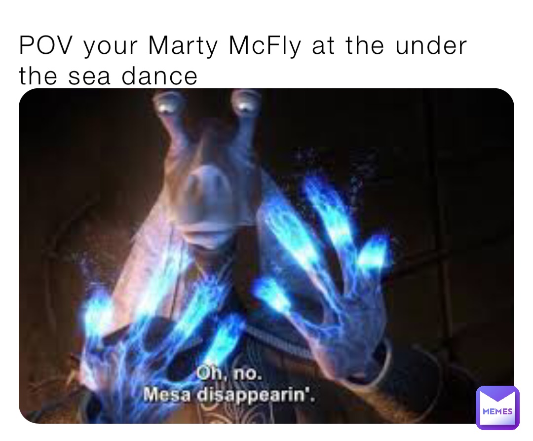 POV your Marty McFly at the under the sea dance