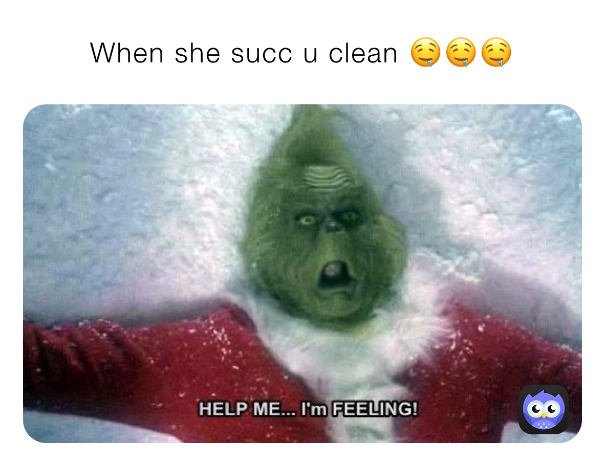 When she succ u clean 🤤🤤🤤