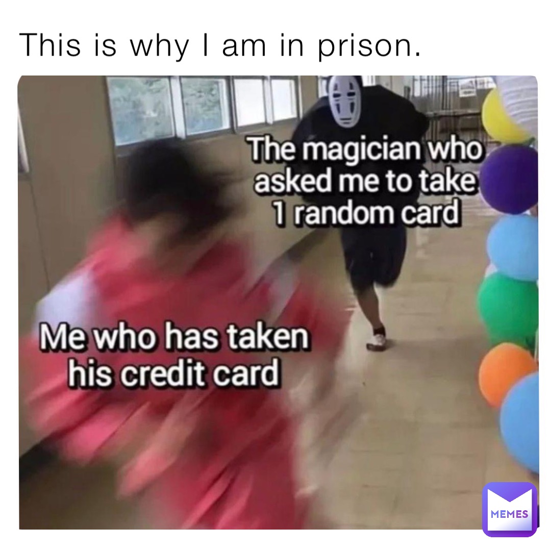 This is why I am in prison.