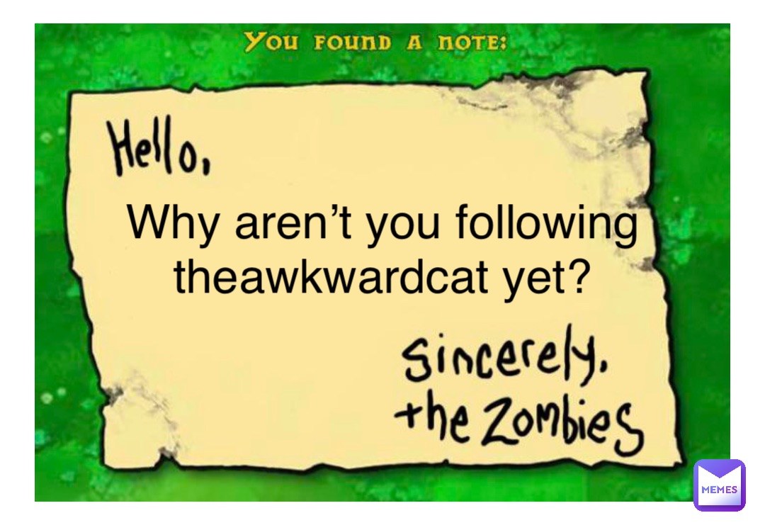 Double tap to edit Why aren’t you following theawkwardcat yet?